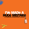I've Made A Huge Mistake - Darren Husted