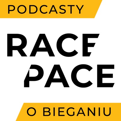RACE PACE - podcasty o bieganiu:Kuba Pawlak