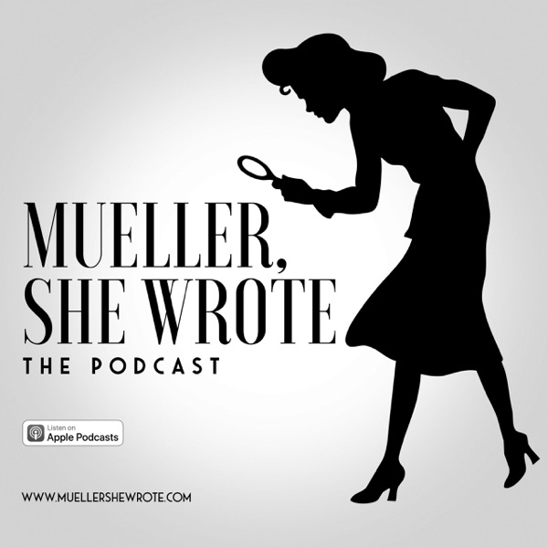 Mueller, She Wrote
