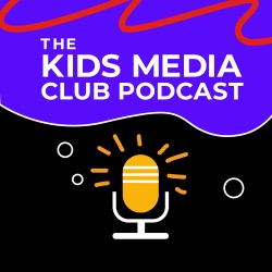 Kids Media Club Podcast: The rise of FAST Channels - an interview with Marion Ranchet