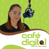 Café Digital | Podcast de marketing digital y negocios online - Gaby Ugarte | Social Media y emprendimiento digital