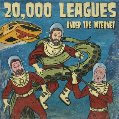 20k Leagues Under the Internet 20k Leagues Under the Internet