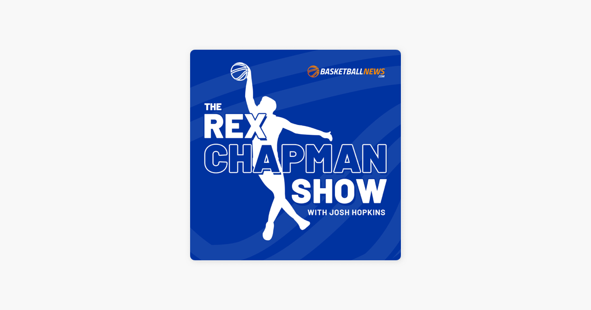 Video Rex Chapman on his new sports podcast: 'I just find people