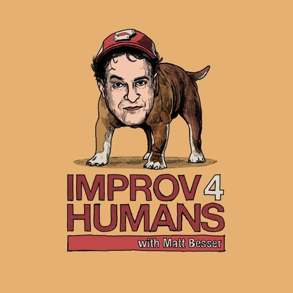 improv4humans with Matt Besser image