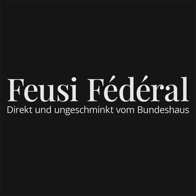 Feusi Fédéral. Direkt aus dem Bundeshaus:Dominik Feusi