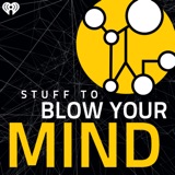 Image of Stuff To Blow Your Mind podcast