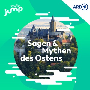 Sagen und Mythen des Ostens – MDR JUMP