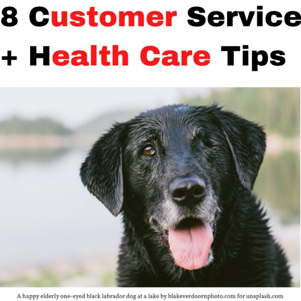 8 Customer Service + Health Care Tips photo