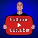 Fulltime Juutuuber