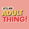 It's an Adult Thing! - Carla, Nica, & Podcast Network Asia