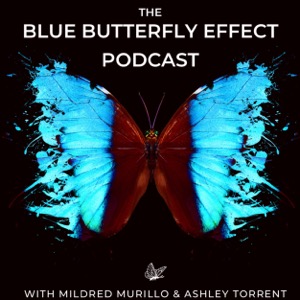 The Blue Butterfly Effect Podcast