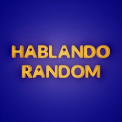 Hablando Random