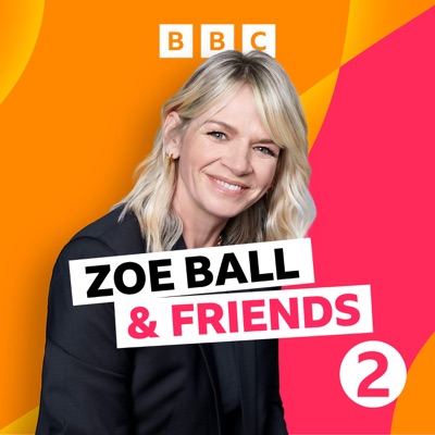 Zoe Ball and Friends:BBC Radio 2