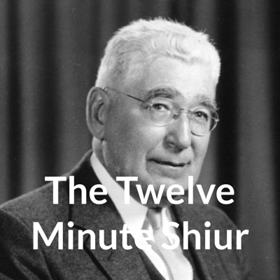 The Twelve Minute Shiur