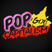 Pop Goes Capitalism - Jacob & Kieran