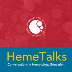 HemeTalks: Conversations in Hematology Education