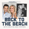Back to the Beach with Kristin and Stephen - Dear Media