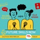 #54 Future Skills NOW - Wer räumt die Party auf?