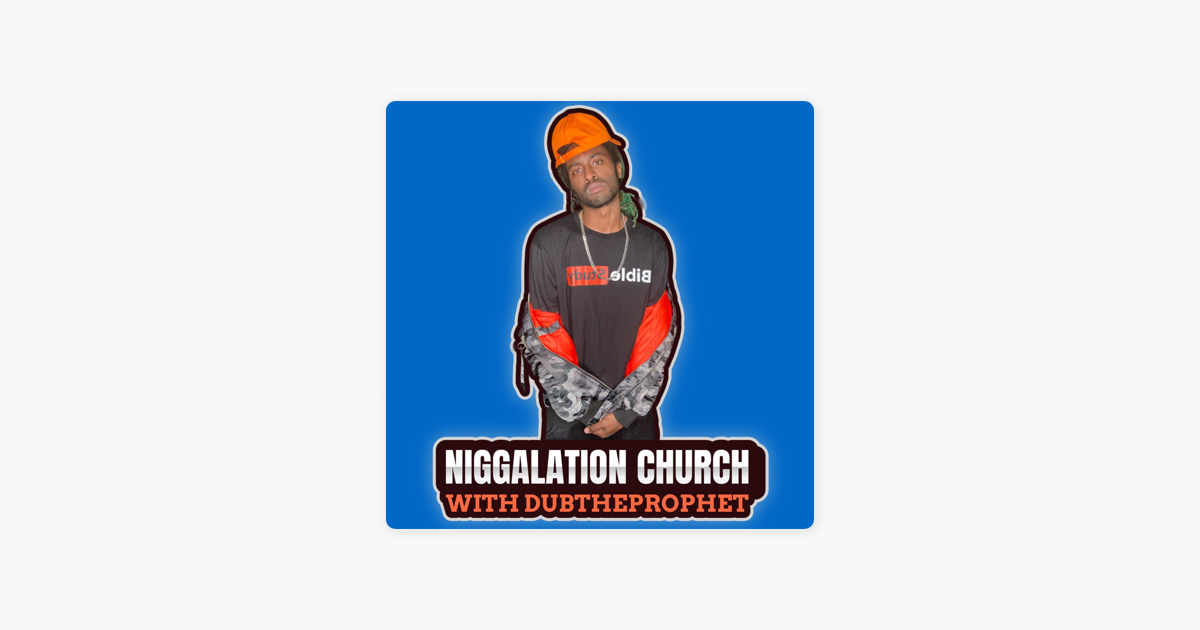 Niggalation Church Day 4 - Niggalation Church (podcast)