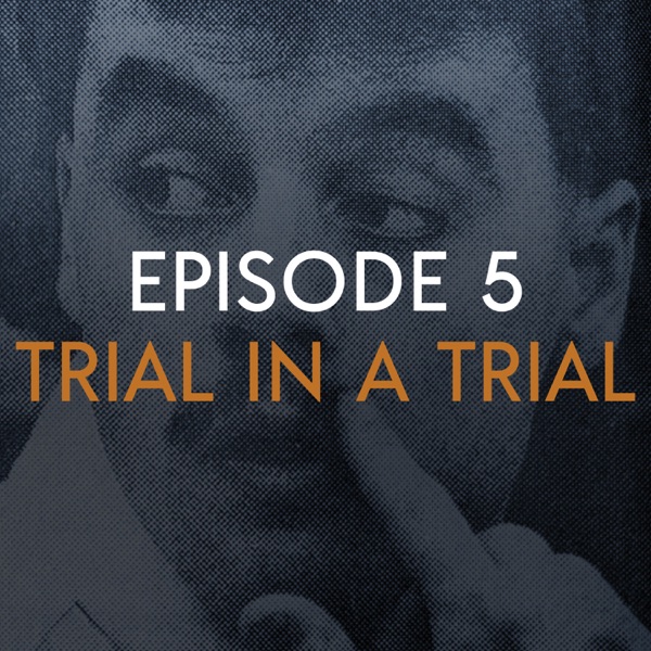 Episode 5: Trial in a Trial photo