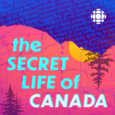 The Secret Life of Canada:CBC