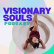 Visionary Souls with Sydney Campos