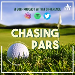 Chasing Pars Golf Podcast