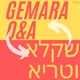 Gemara Q & A - Shakla V'Tarya - Daf Yomi