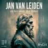 Jan van Leiden en het einde der tijden