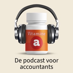 Vitamine A #33 | Ook voor accountants kantelt de wereldorde, in gesprek met Berry Wammes, directeur NBA