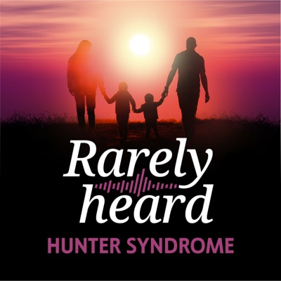 Rarely Heard: Hunter Syndrome