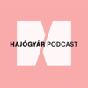 Hajógyár Podcast - Petőfi Kulturális Ügynökség