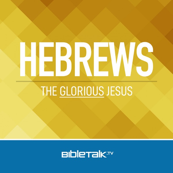 Hebrews — Bible Study with Mike Mazzalongo