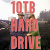 10TB Hard Drive - Joe Greenwood