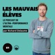 Les mauvais élèves