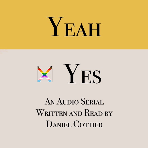 YEAH/YES - An Audio Serial by Daniel Cottier Artwork