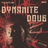 Introducing Dynamite Doug