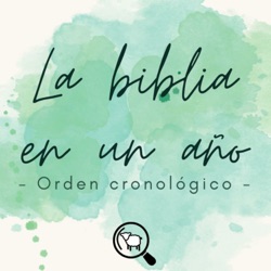 La biblia en un año | Orden cronológico