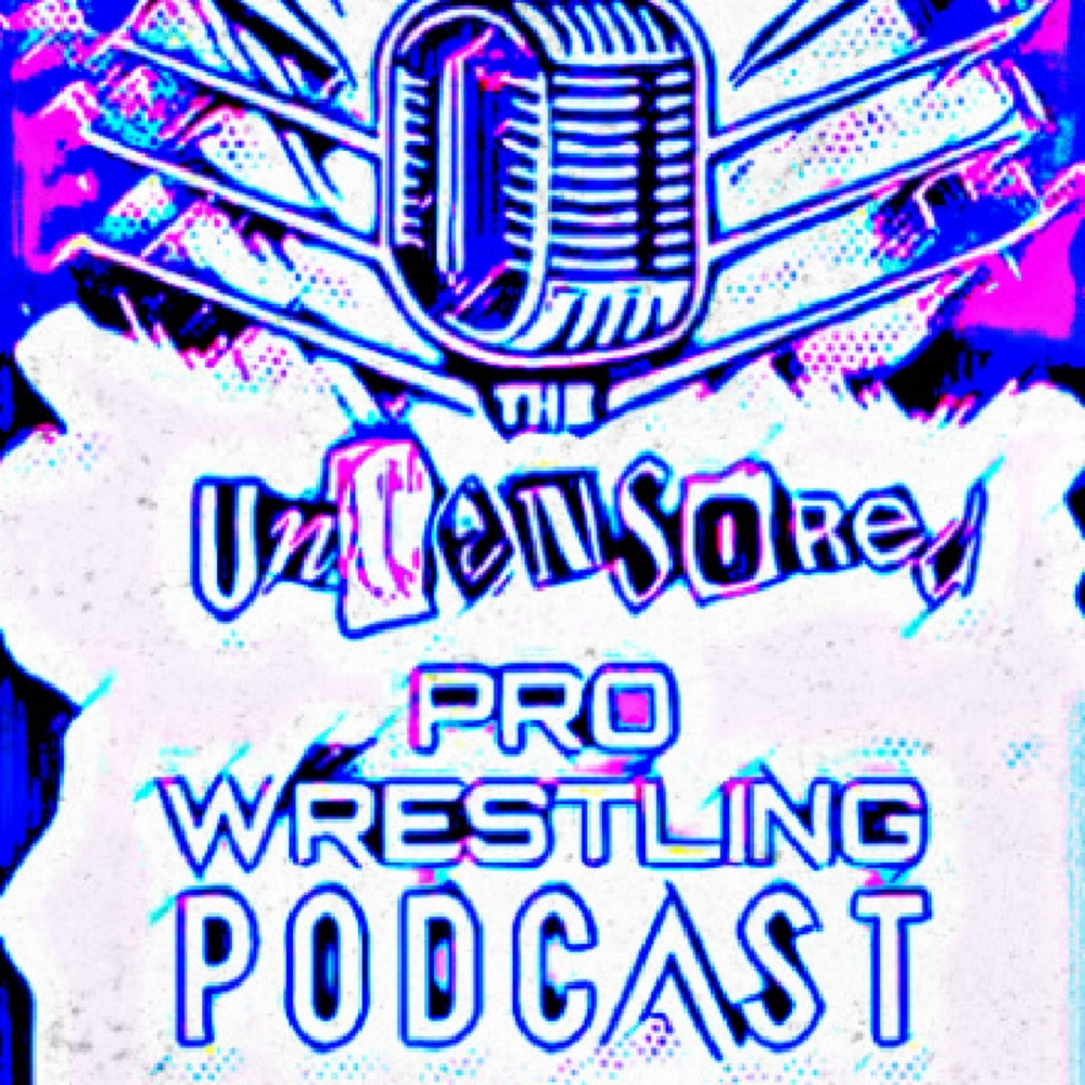WWE RawApril 15, 2024 The Uncensored Pro Wrestling Podcast Podcast