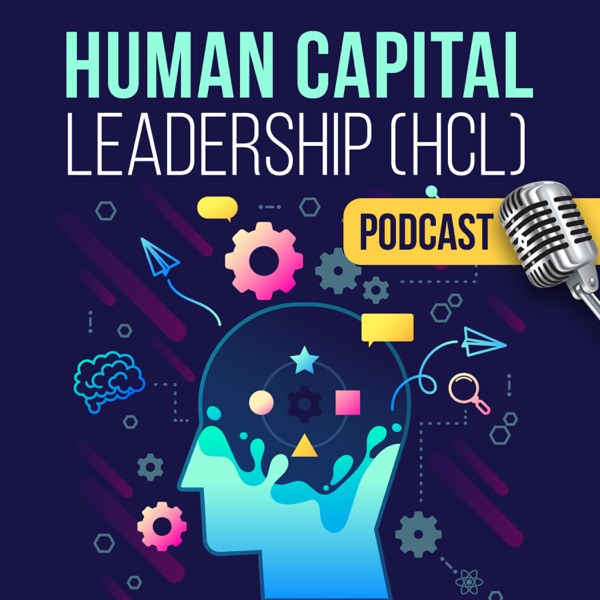 Human Capital Innovations (HCI) Podcast, with Jonathan H. Westover, PhD