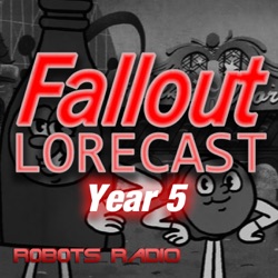 Fallout Lorecast - The Fallout Video Game & TV Lore Podcast