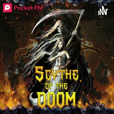 Scythe of Doom:Pocket Fm