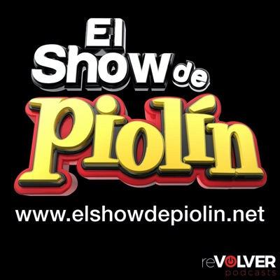 El Show De Piolín:Eduardo “Piolín” Sotelo | reVolver Podcasts