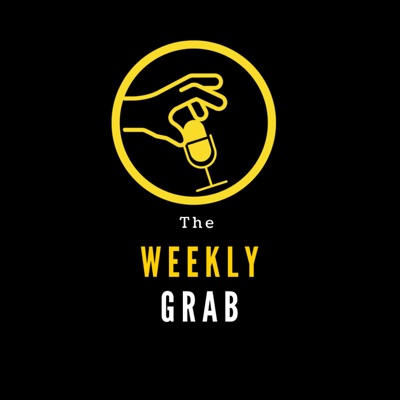 The Weekly Grab Podcast