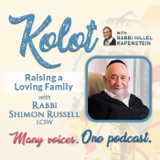 “Raising a Loving Family” with Rabbi Shimon Russell, LCSW