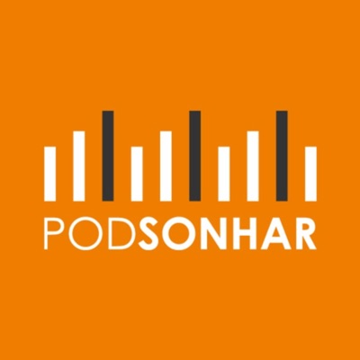 PodSonhar Podcast:PodSonhar