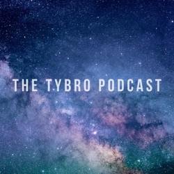 The Tybro Podcast