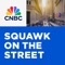 Squawk on the Street