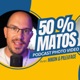 50% Matos - Podcast Photo & Video