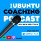 The Ubuntu Coaching Podcast